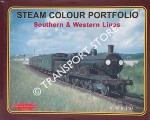 Book cover of Steam Colour Portfolio - Southern & Western Lines by PIRT, Keith R.